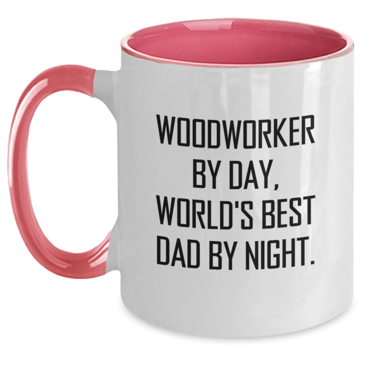 Funny Woodworker Gifts from Dad to His Best Woodworker Friend - Two Tone Coffee Mug - Main