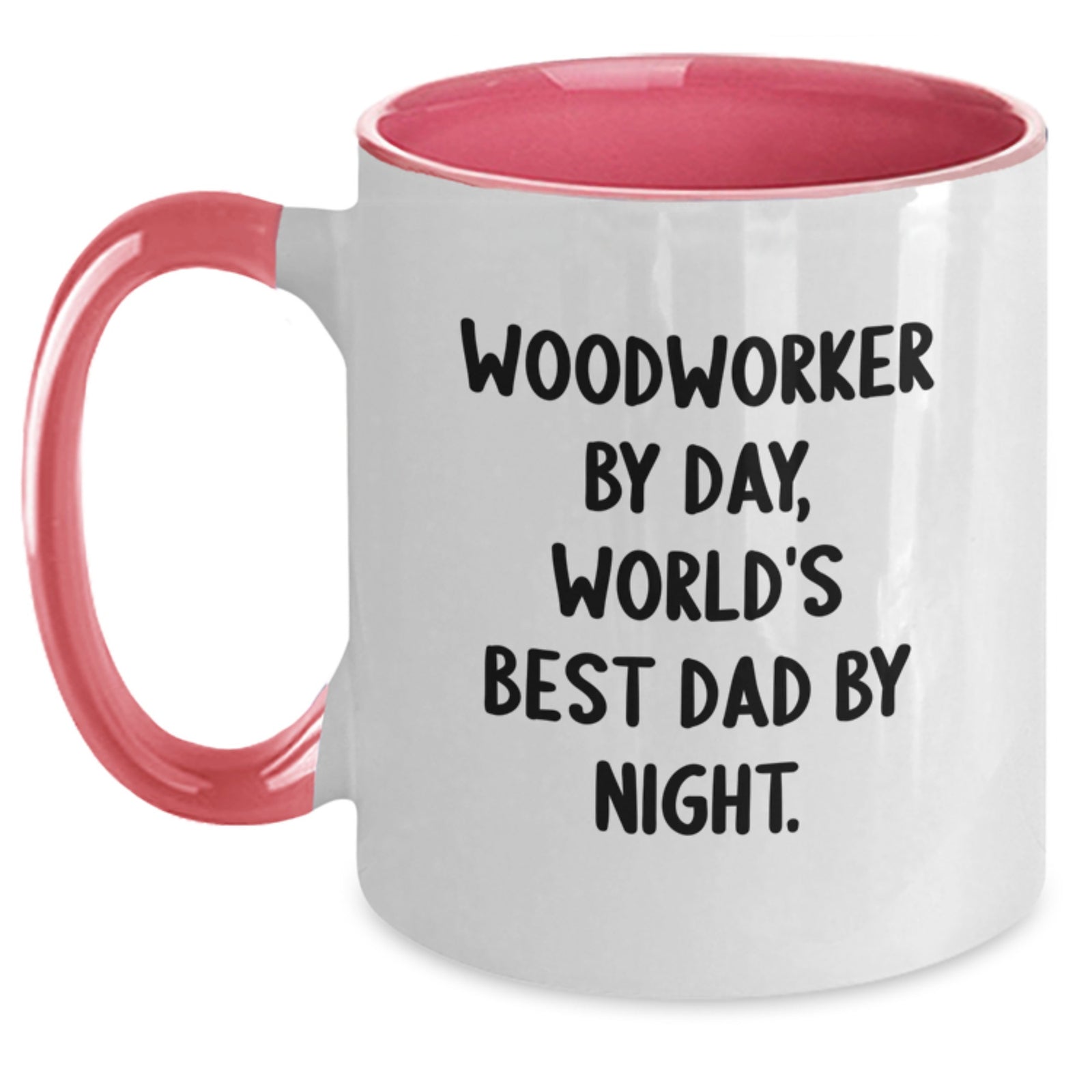 Woodworker Gifts for Men - Funny Two Tone Coffee Mugs for Graduation, Gifts from Dad to Woodworker, 'Woodworker By Day, World's Best Dad By Night.' - Main