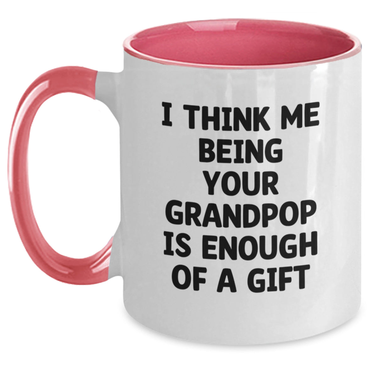 Grandpop Gifts from Me to You - Funny Quote Two Tone Coffee Mug for Men - Black and White, Red and White, Navy and White, Pink and White, Christmas Unique Gifts for Grandpop, Grandpop Men - Main