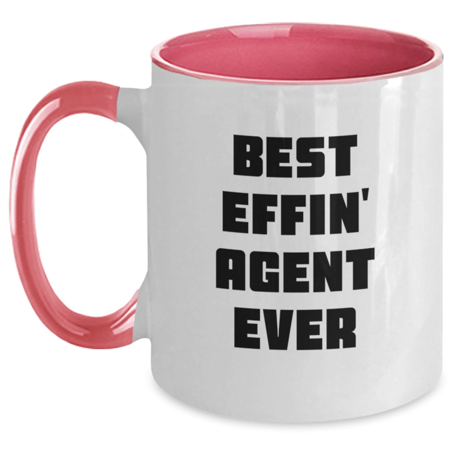 Funny Agent Gifts from Men, Women, Friends, Coworkers, Family, Best Effin' Agent Ever Two Tone Coffee Mug for Agent, Men, Women, Friends, Coworkers, Family Graduation Unique Gifts - Main