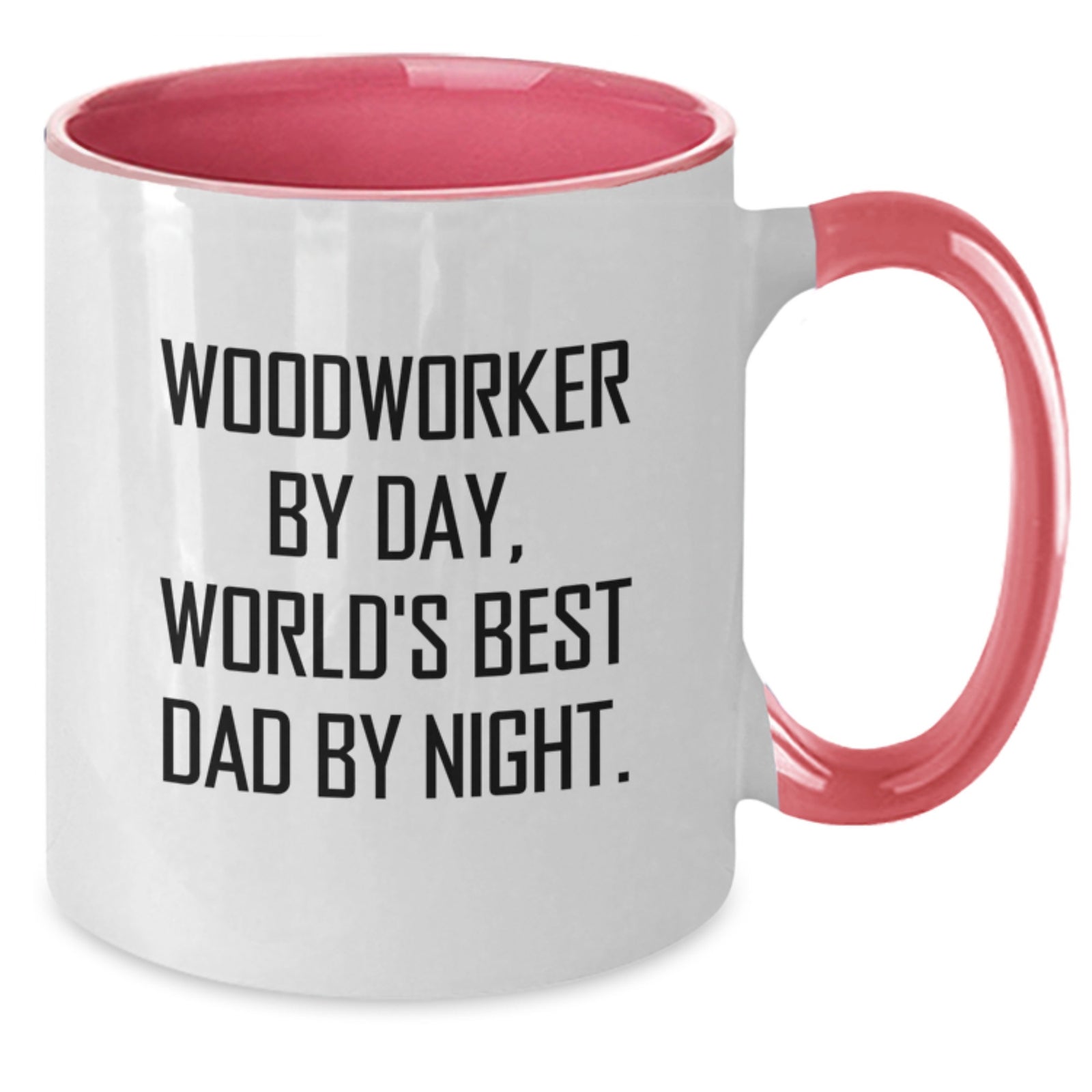 Funny Woodworker Gifts from Dad to His Best Woodworker Friend - Two Tone Coffee Mug - Additional
