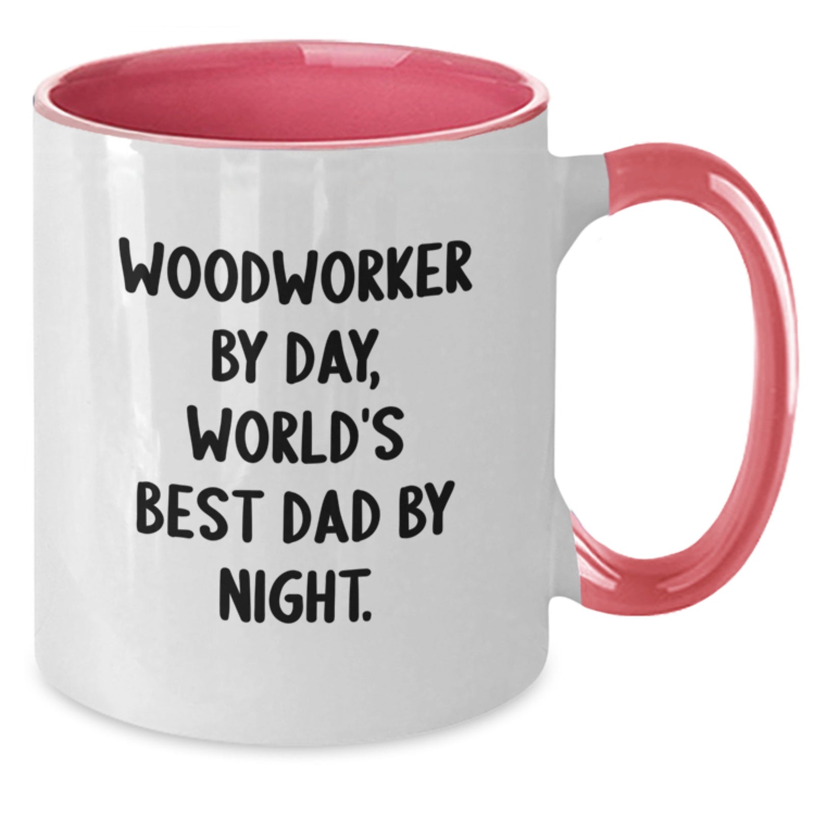 Woodworker Gifts for Men - Funny Two Tone Coffee Mugs for Graduation, Gifts from Dad to Woodworker, 'Woodworker By Day, World's Best Dad By Night.' - Additional