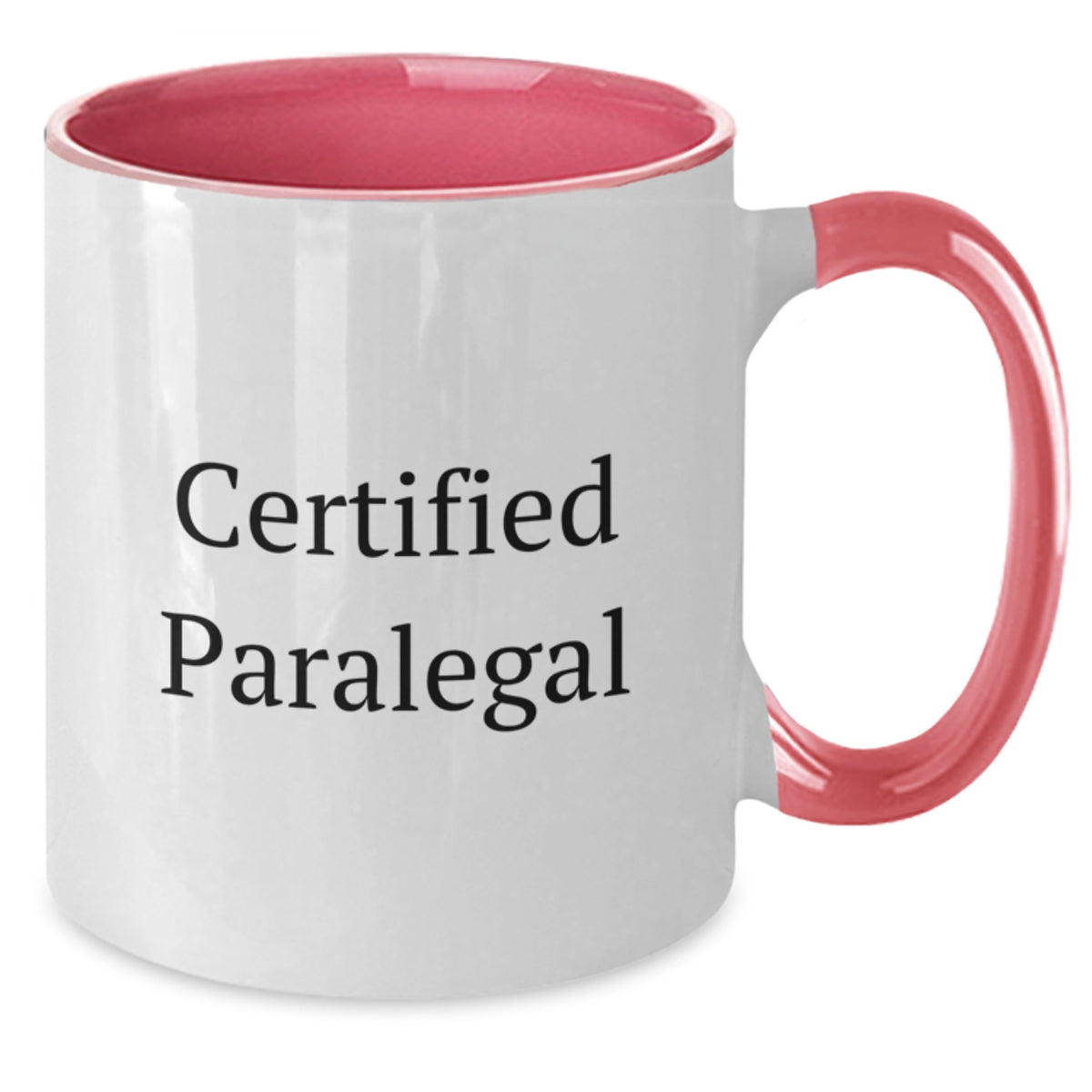 Funny Certified Paralegal Gifts from Friends for Paralegal Graduation Unique Two Tone Coffee Mugs - Additional