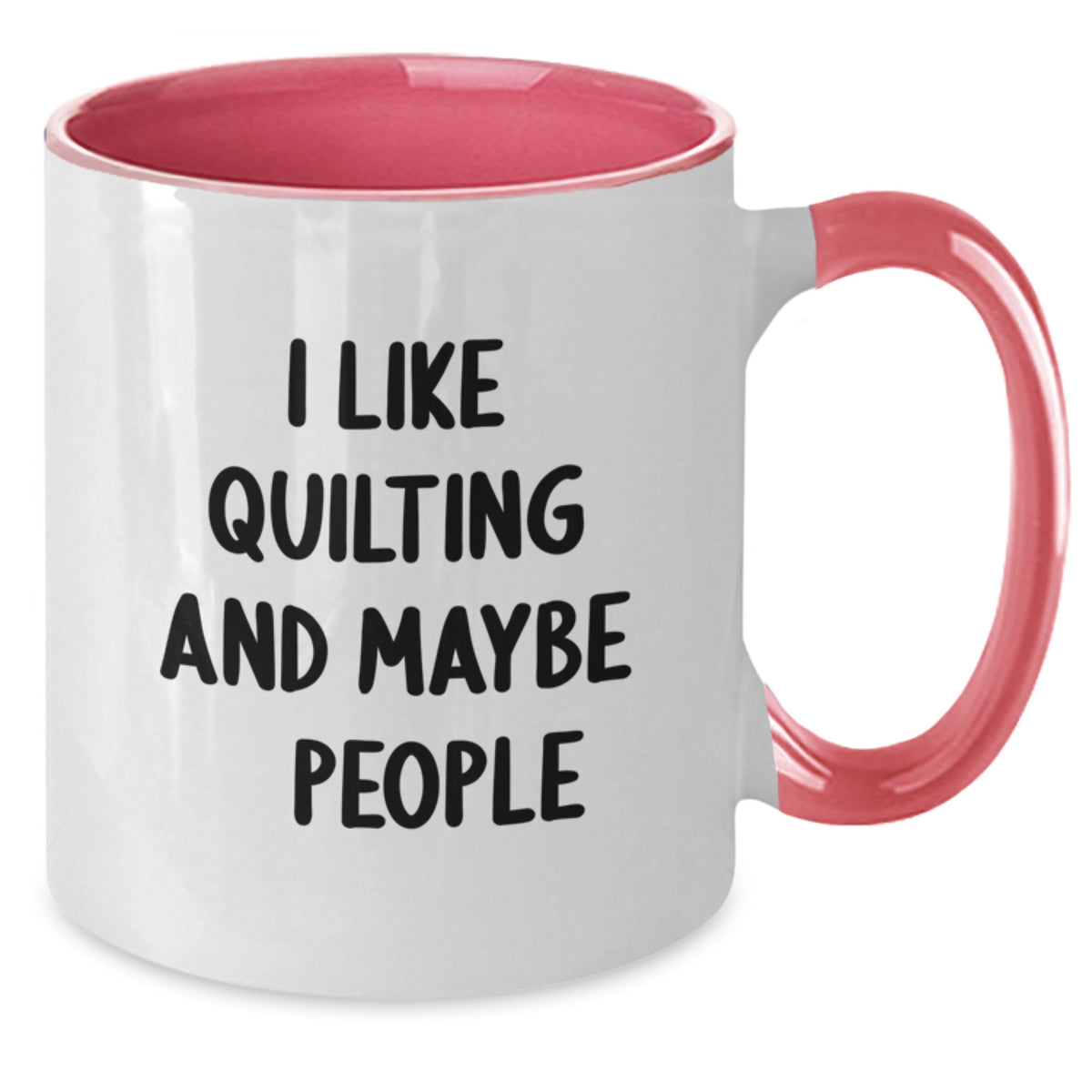 Quilting Gift for Him - I Like Quilting And Maybe 3 People Keepsake Mug - Additional