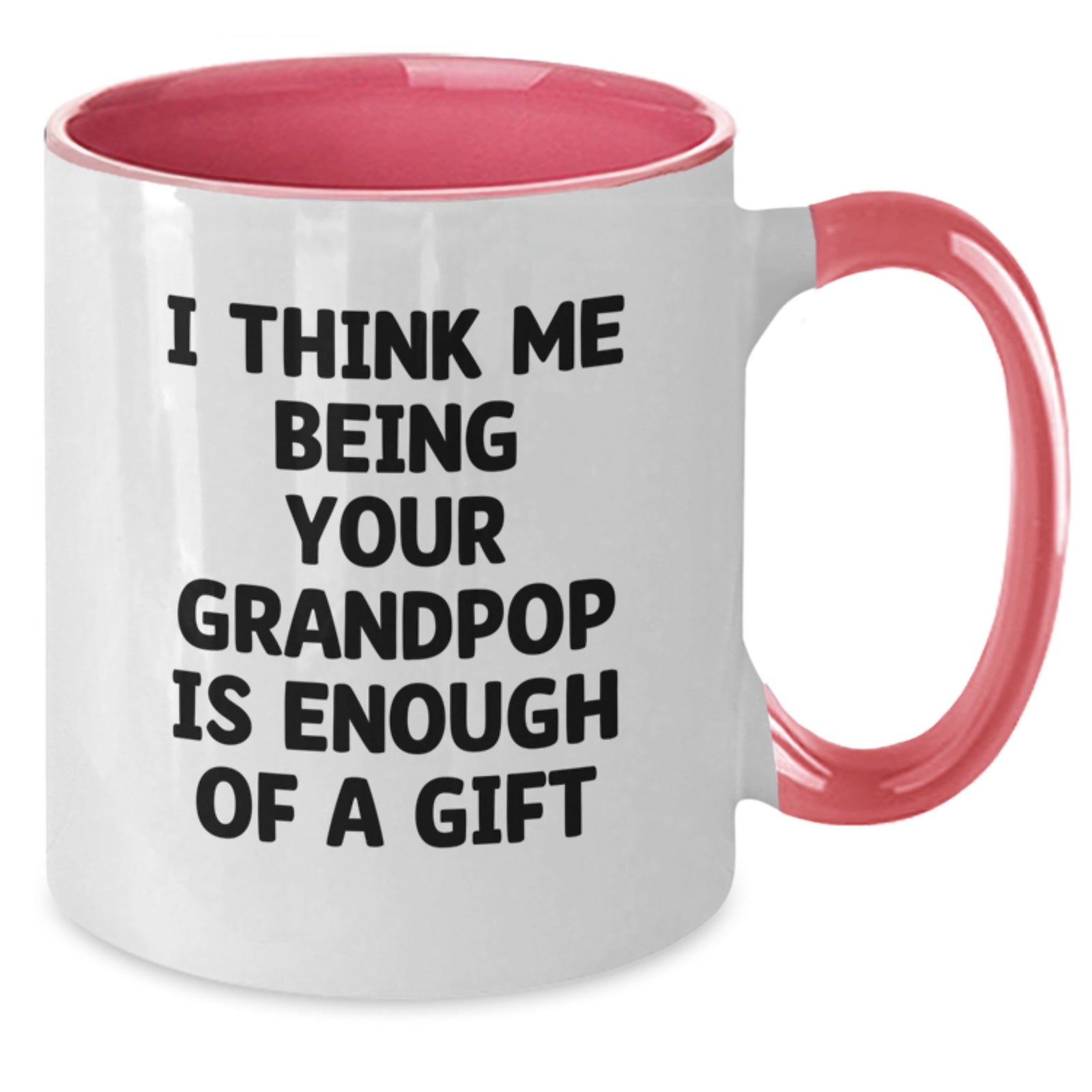 Grandpop Gifts from Me to You - Funny Quote Two Tone Coffee Mug for Men - Black and White, Red and White, Navy and White, Pink and White, Christmas Unique Gifts for Grandpop, Grandpop Men - Additional