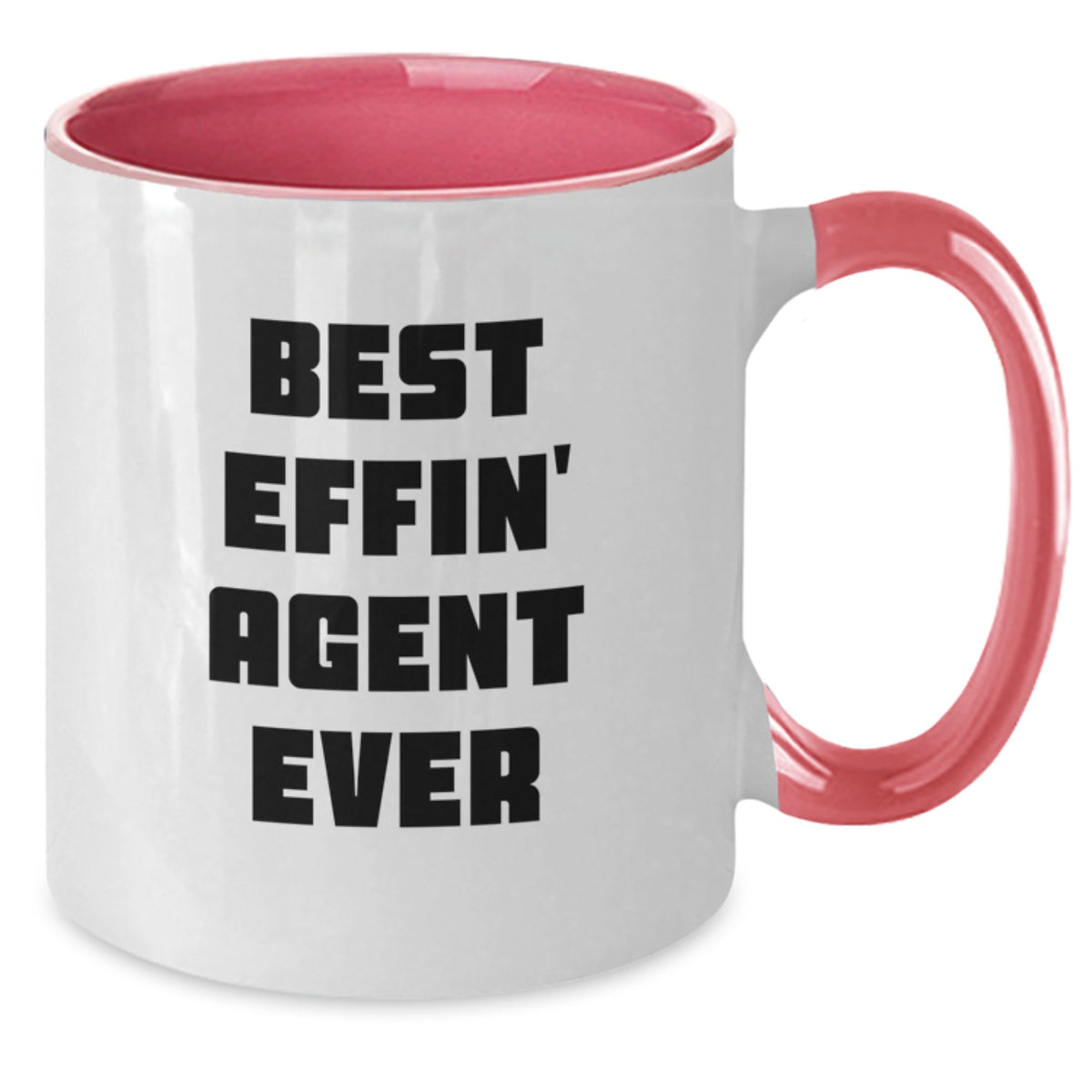Funny Agent Gifts from Men, Women, Friends, Coworkers, Family, Best Effin' Agent Ever Two Tone Coffee Mug for Agent, Men, Women, Friends, Coworkers, Family Graduation Unique Gifts - Additional