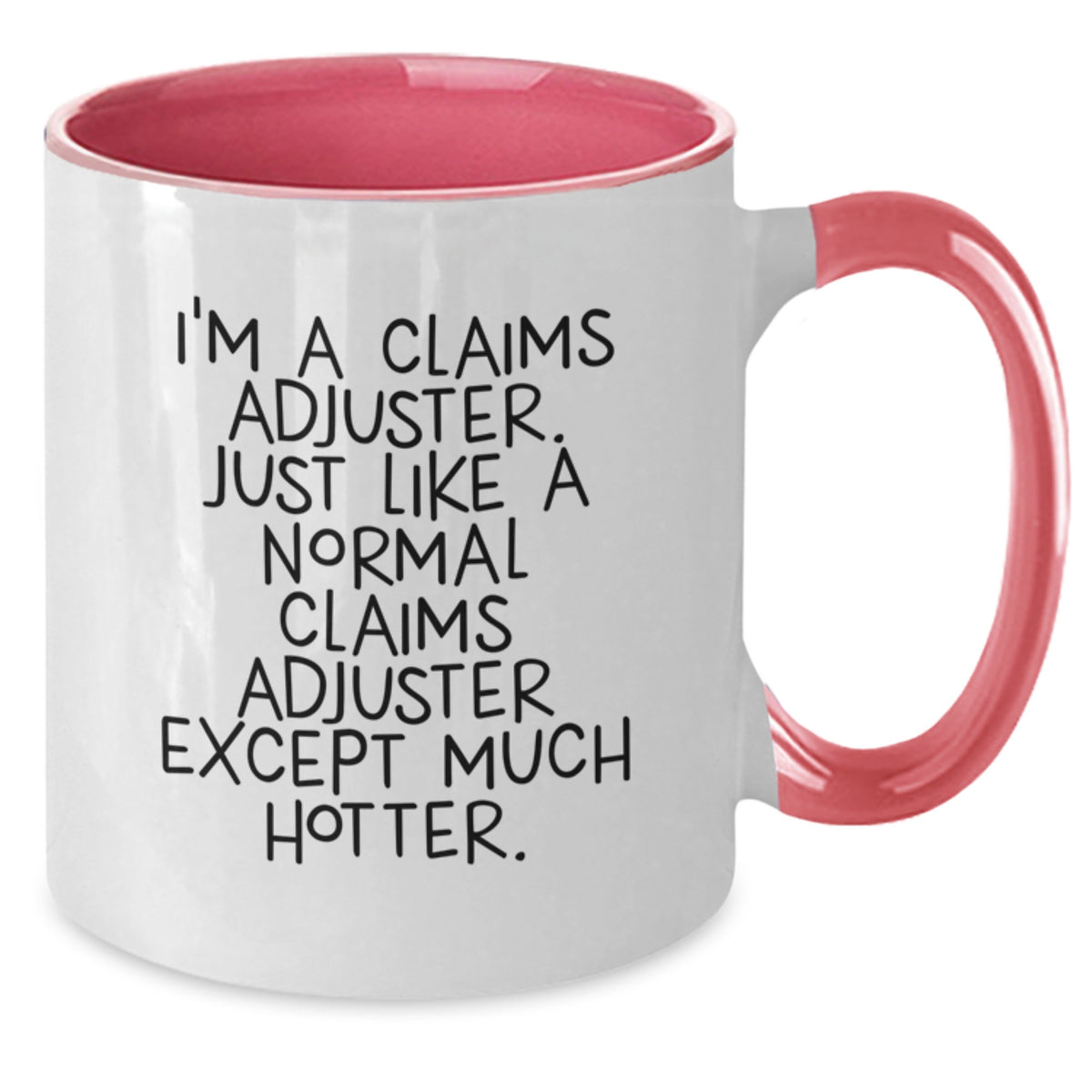 Funny Claims Adjuster Gifts for Him - Sassy Two Tone Coffee Mug for Birthday - Unique Birthday Unique Gifts for Men from Friends - Additional