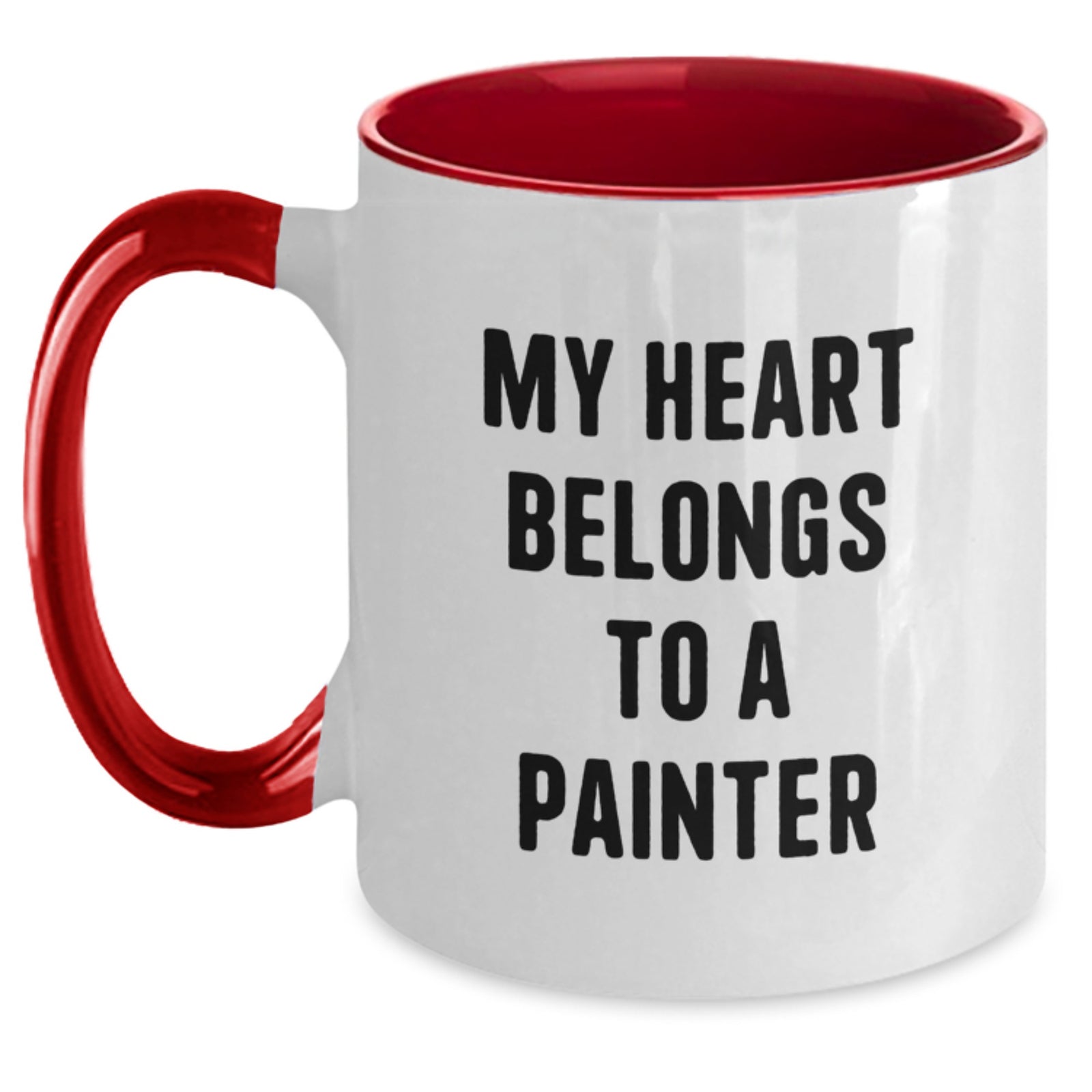 Funny Gifts from Painter Lover, Birthday Unique Gifts for Painter Men, Two Tone Coffee Mug, My Heart Belongs To A Painter - Main