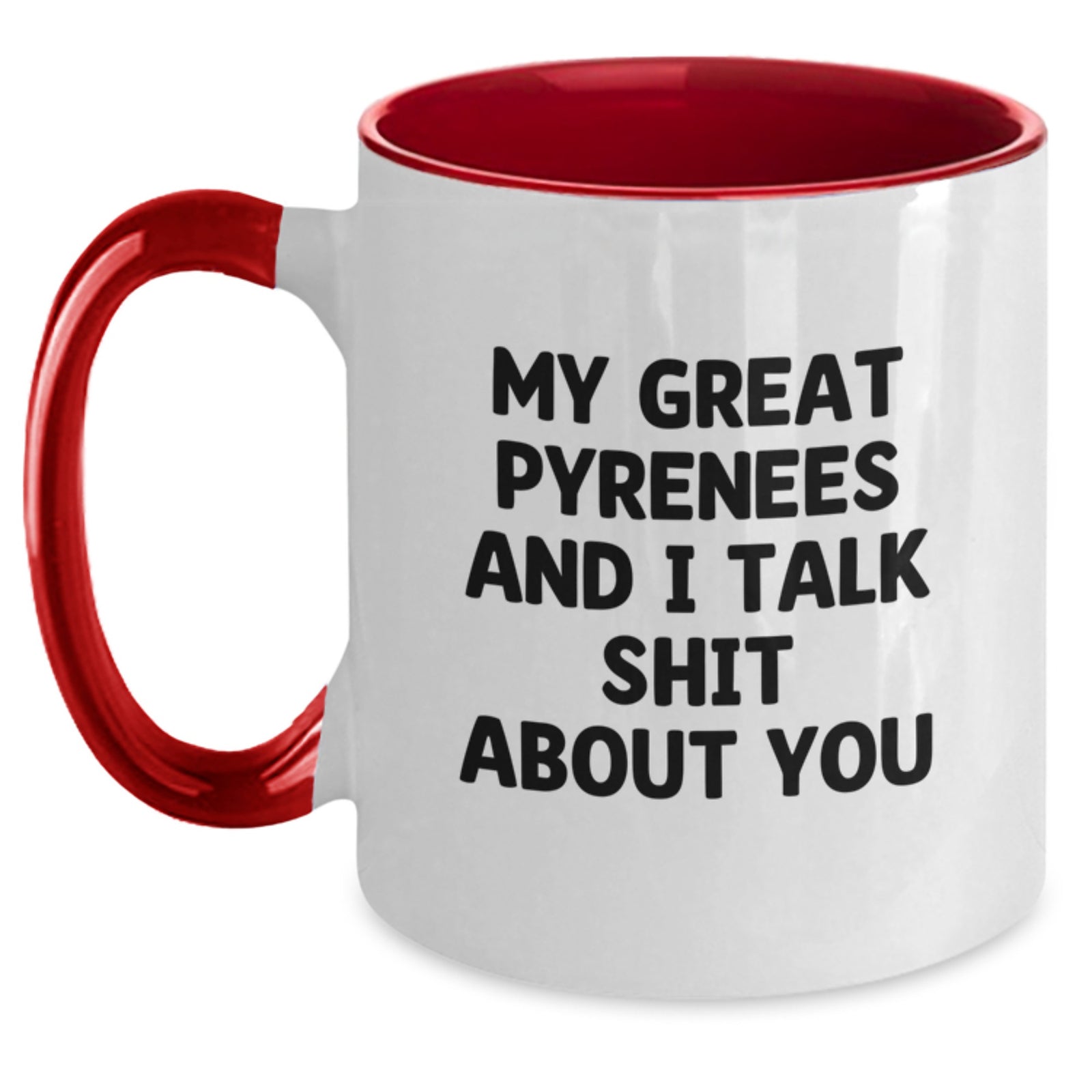 Snarky Great Pyrenees Two Tone Mug for Friends Novelty Birthday Gift - Main