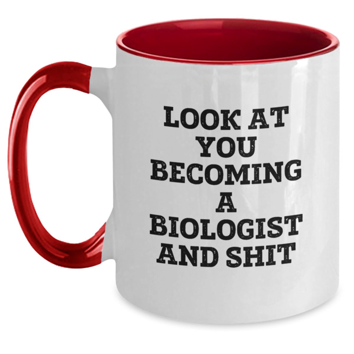 Biologist Keepsake Mug A Humorous Gift for Him - Look At You Becoming A - Main