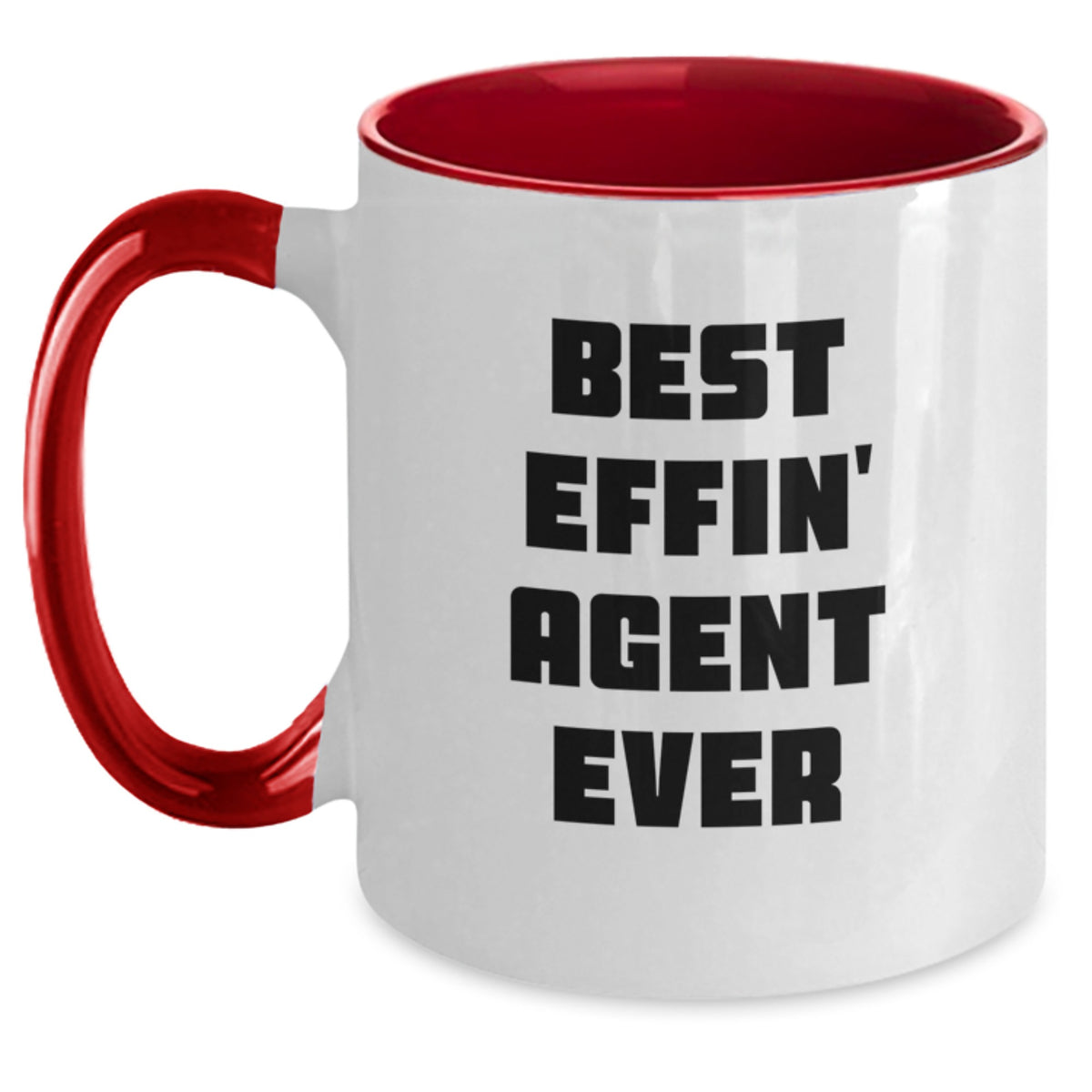 Funny Agent Gifts from Men, Women, Friends, Coworkers, Family, Best Effin' Agent Ever Two Tone Coffee Mug for Agent, Men, Women, Friends, Coworkers, Family Graduation Unique Gifts - Main