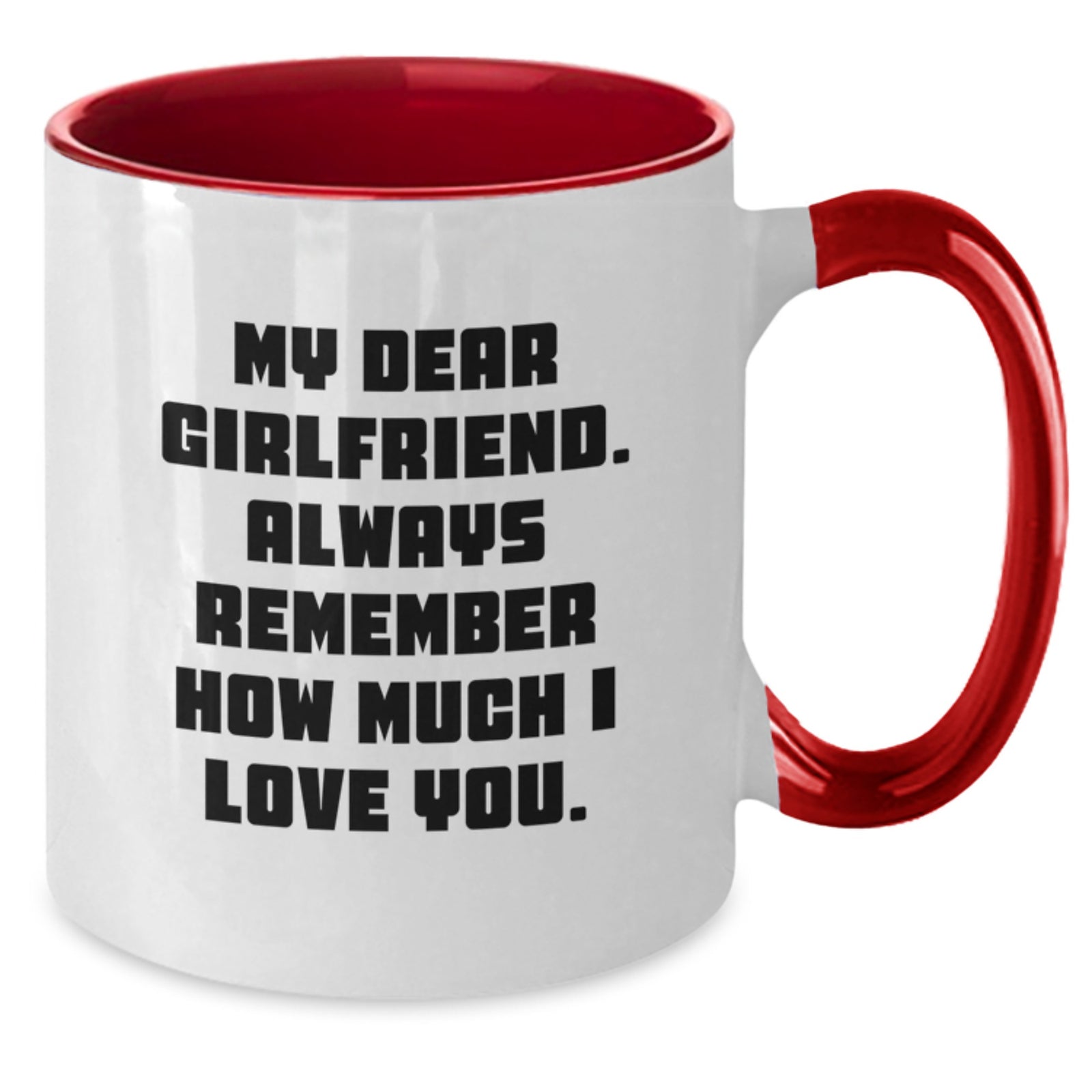 Gifts for Sweetheart - Funny My Dear Sweetheart Quote Two Tone Coffee Mug for Women, Black and White, Red and White, Navy and White, Pink and White - Additional