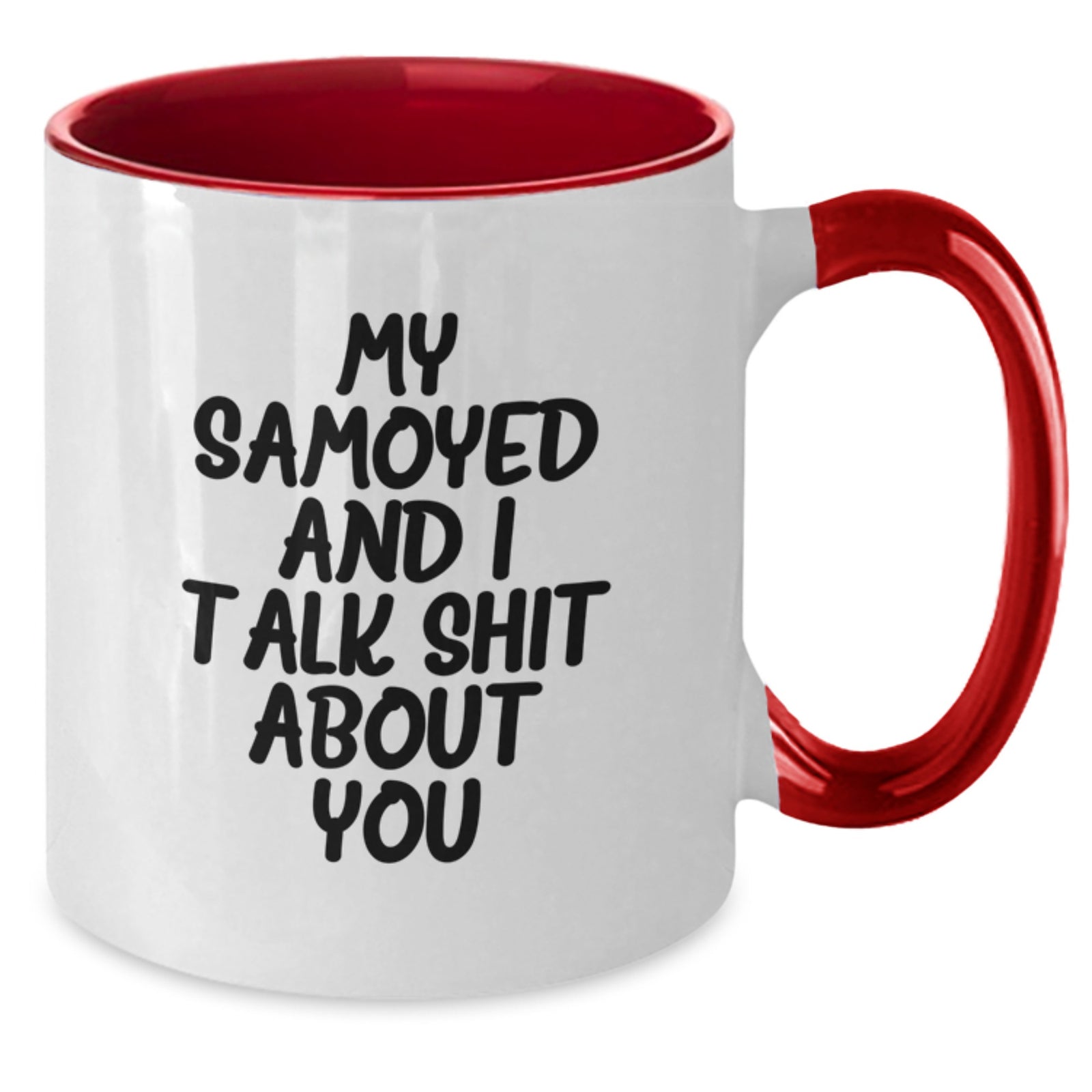 Samoyed Dog Gifts - Funny Two Tone Coffee Mug for Samoyed Lover - Valentine's Unique Gifts from Friends to Family - Additional