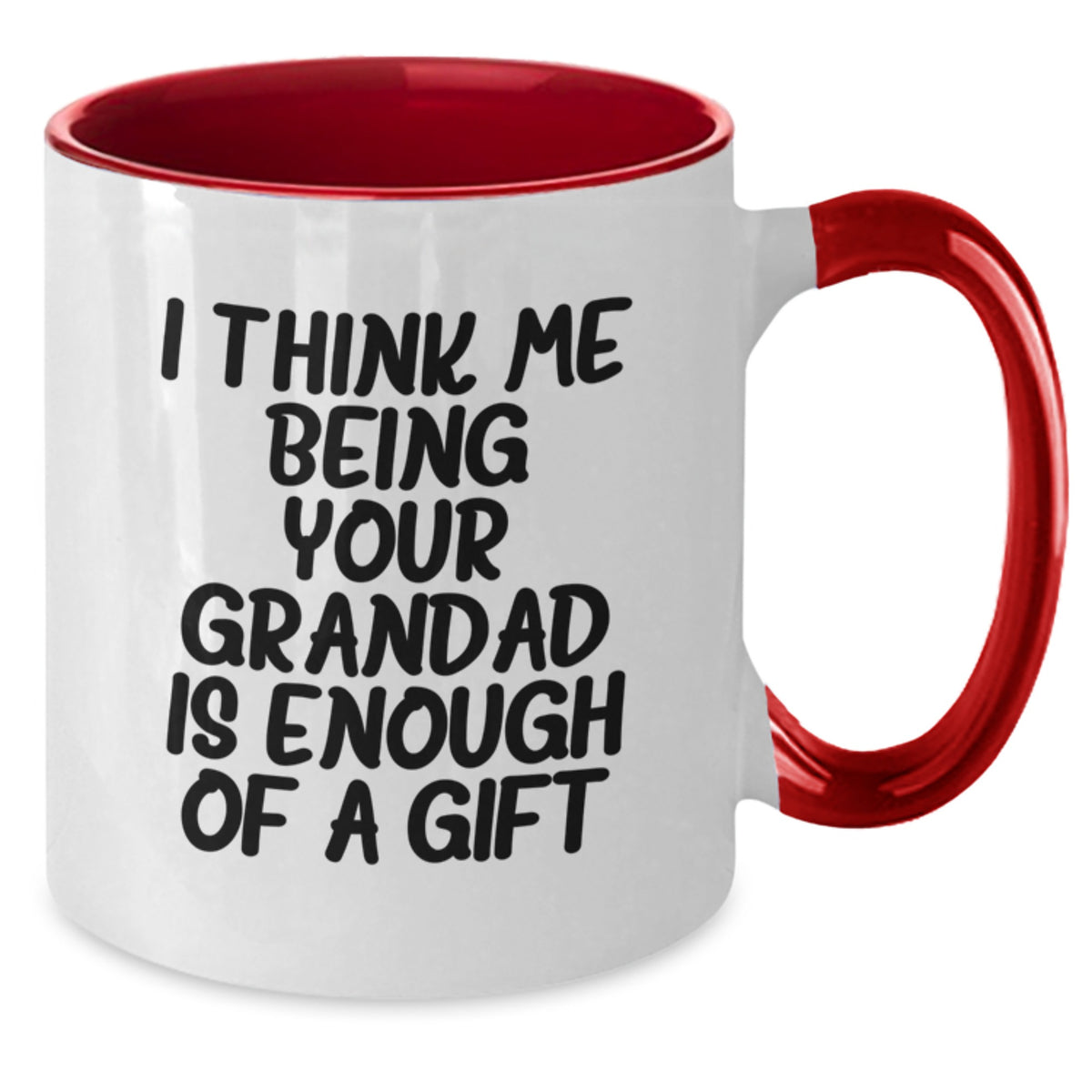 Funny Grandad Gifts from Men, Unique Two Tone Coffee Mugs for Grandad, 'I Think Me Being Your Grandad Is Enough Of A Gift' Graduation Unique Gifts - Additional