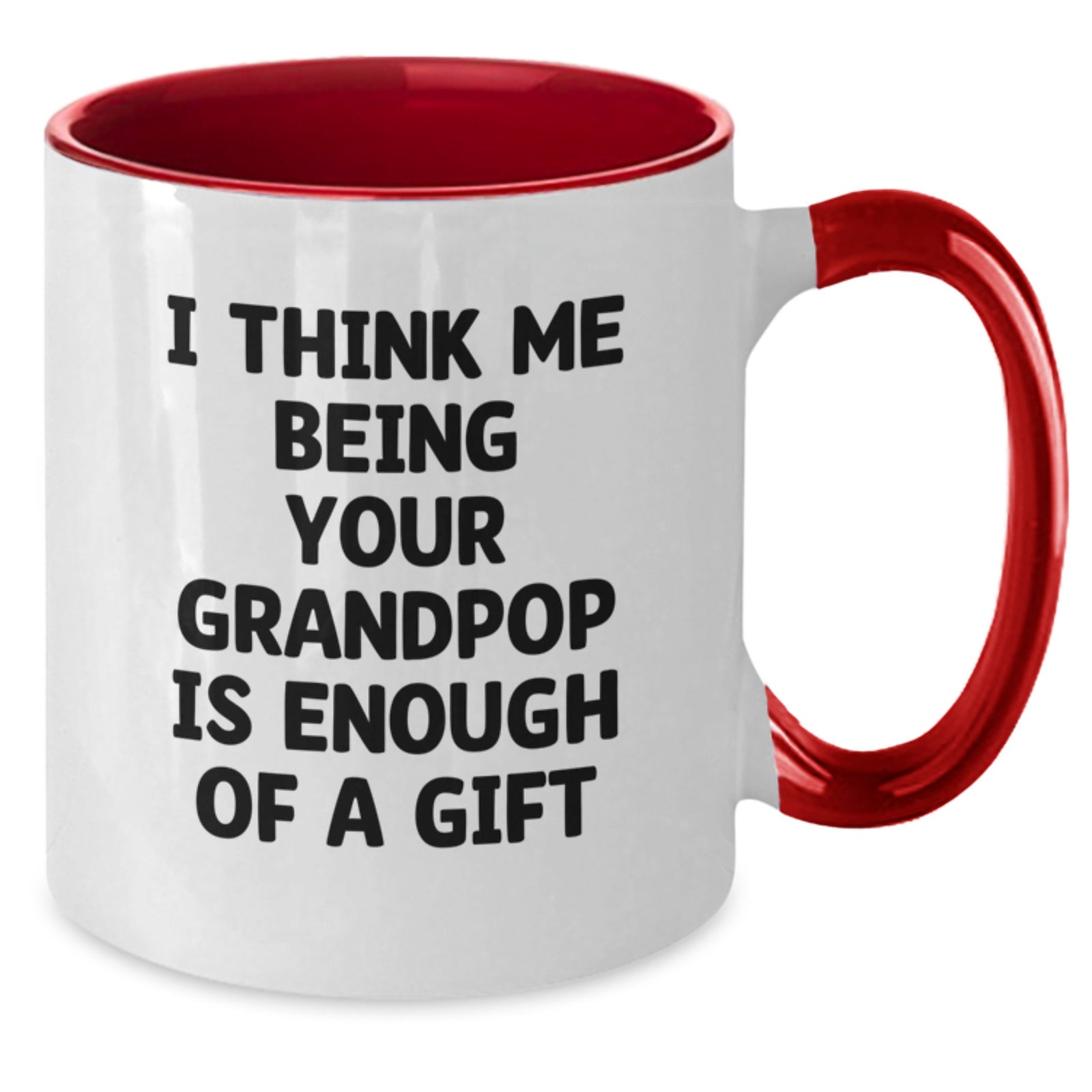 Grandpop Gifts from Me to You - Funny Quote Two Tone Coffee Mug for Men - Black and White, Red and White, Navy and White, Pink and White, Christmas Unique Gifts for Grandpop, Grandpop Men - Additional