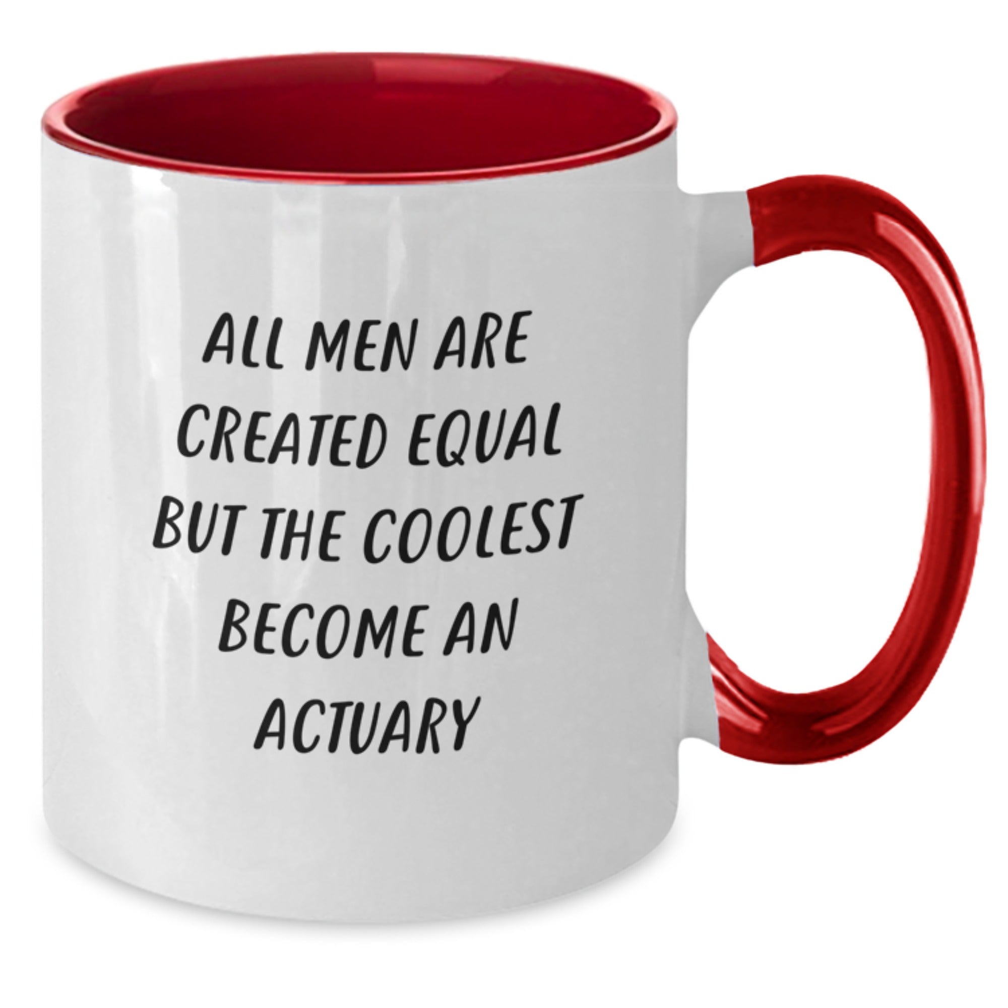 Funny Actuary Gifts for Men, Two Tone Coffee Mug with Inspirational Quote, Graduation Unique Gifts from Friends and Family, 'All Men Are Created Equal But The Coolest Become An Actuary' - Additional