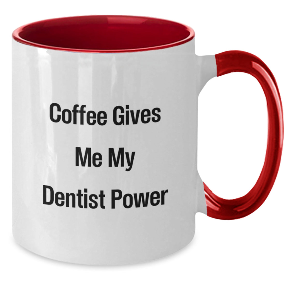 Funny Dentist Gifts from Friends for Men Women Coworkers Unique Christmas Unique Gifts of Two Tone Coffee Mug with Coffee Gives Me My Dentist Power - Additional