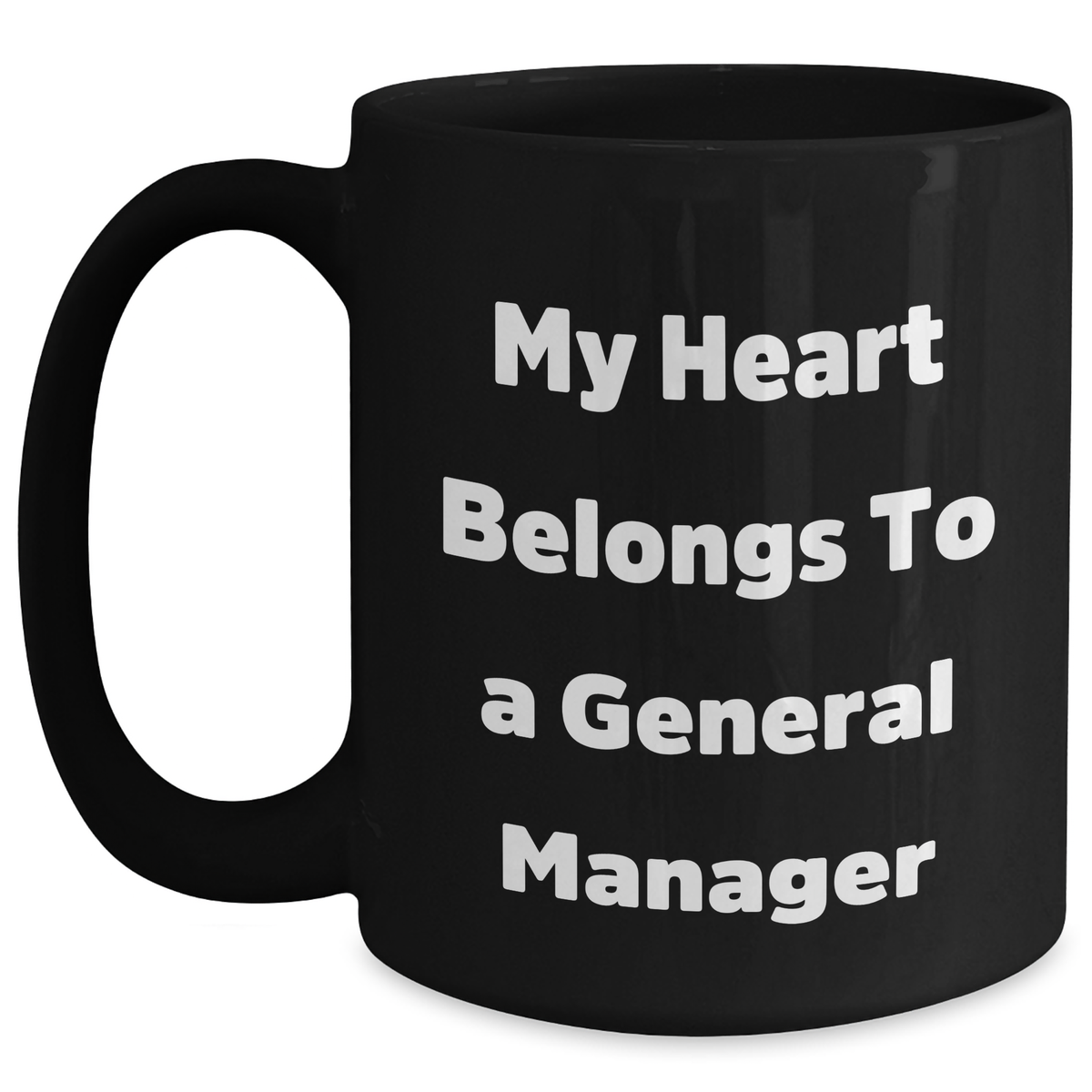 Funny General Manager Gifts, My Heart Belongs To A General Manager, Black Coffee Mug for Men, Unique Father's Day Unique Gifts from Family, Friends, Coworkers - Main