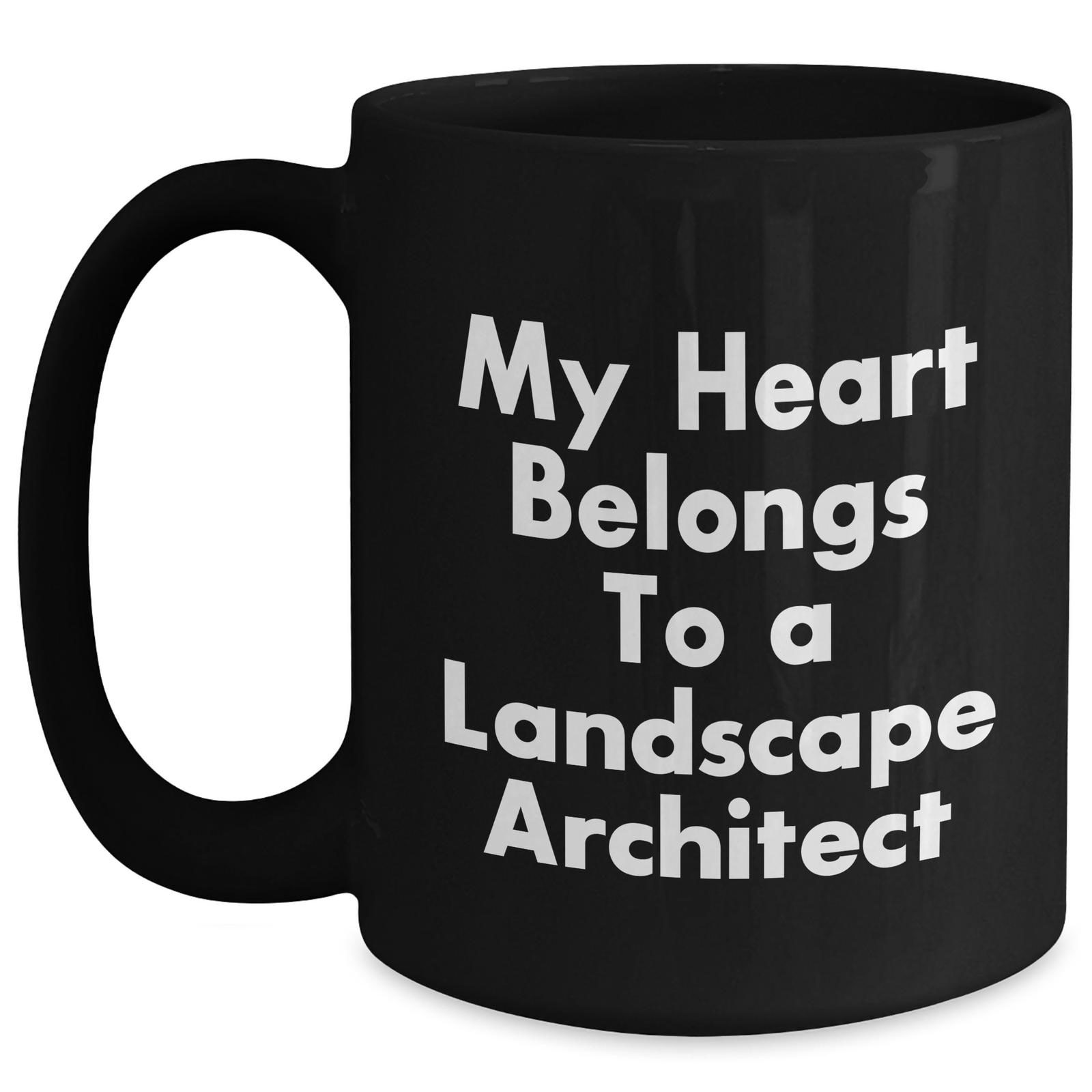 Funny Landscape Architect Gifts from Men to My Heart Belongs To A Landscape Architect, Black Coffee Mug for Father's Day, Unique Gifts for Him - Main