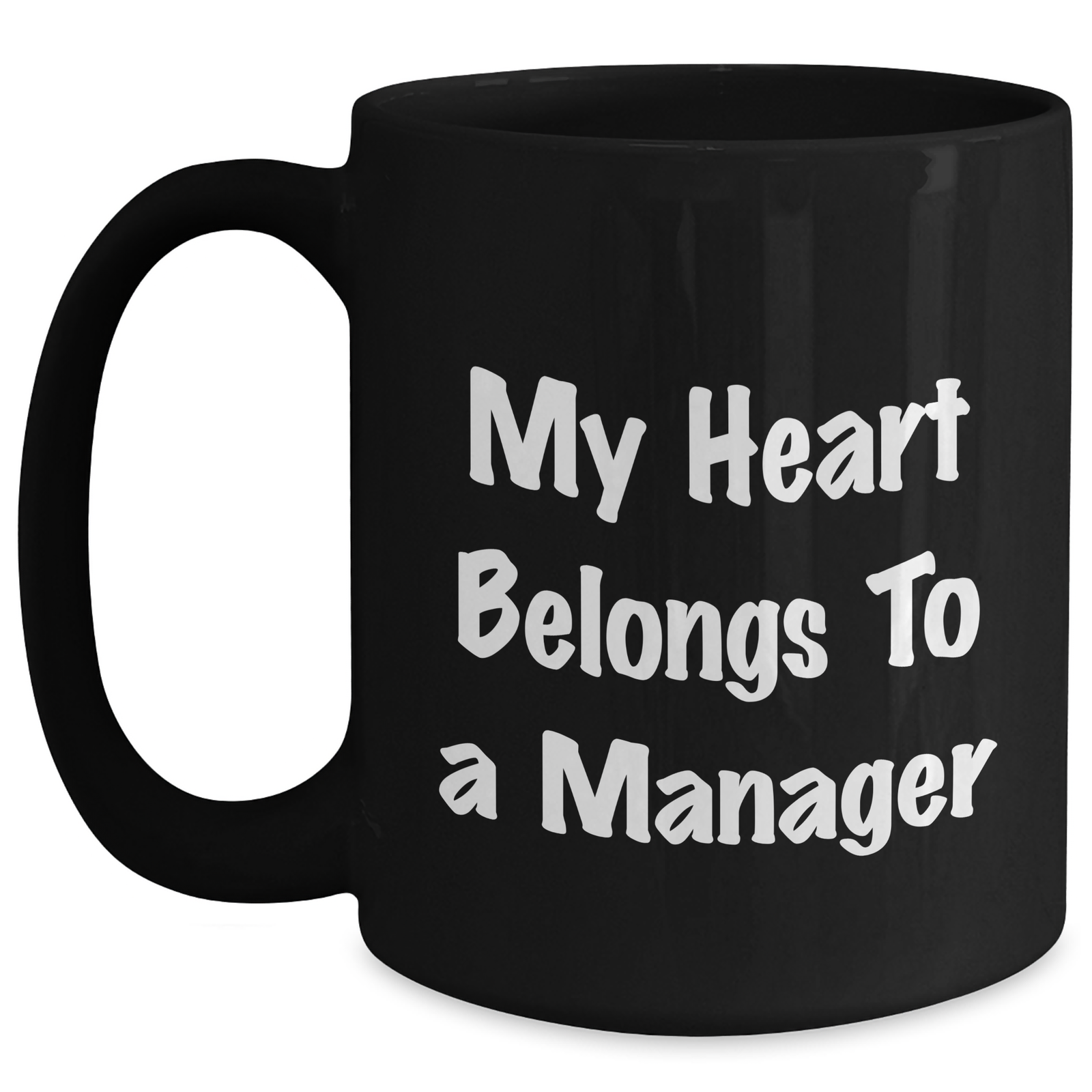 Funny Quote Manager Black Coffee Mugs Gifts for Her from Family, Unique Mom's Day Present, 'My Heart Belongs To A Manager' Mug - Main