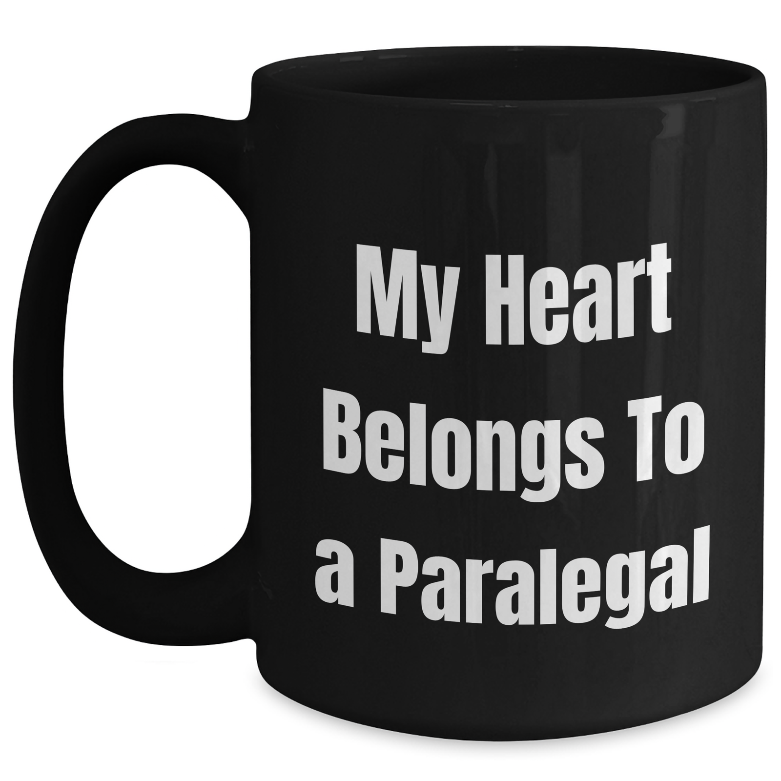 Funny Paralegal Gifts from Men - My Heart Belongs To A Paralegal Quote Black Coffee Mug, Perfect for Father's Day Unique Gifts for Paralegal Lovers - Main