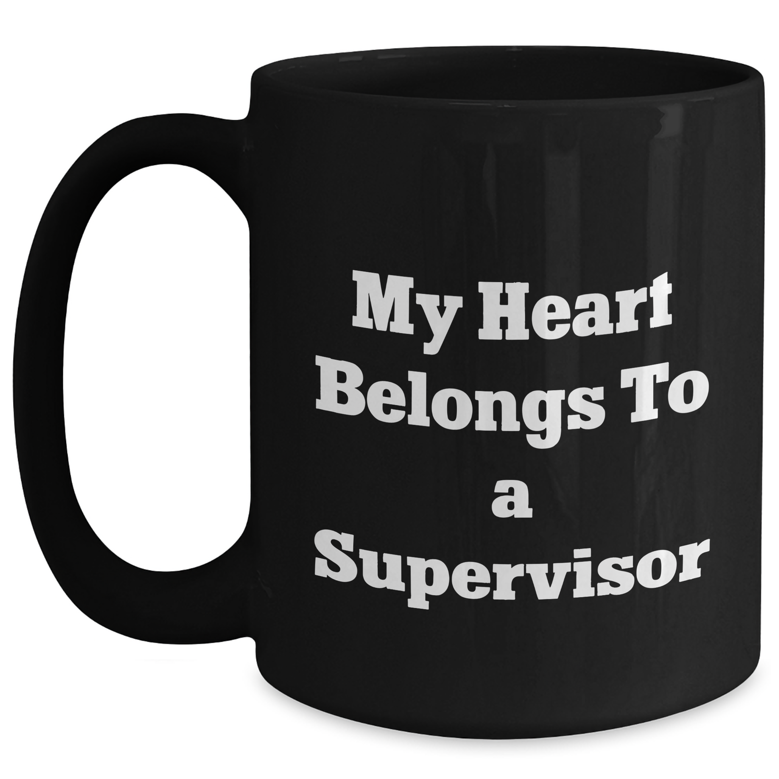 Funny Supervisor Gifts, My Heart Belongs To A Supervisor Black Coffee Mug, Unique Father's Day Unique Gifts from Friends, Coworkers, Family - Main