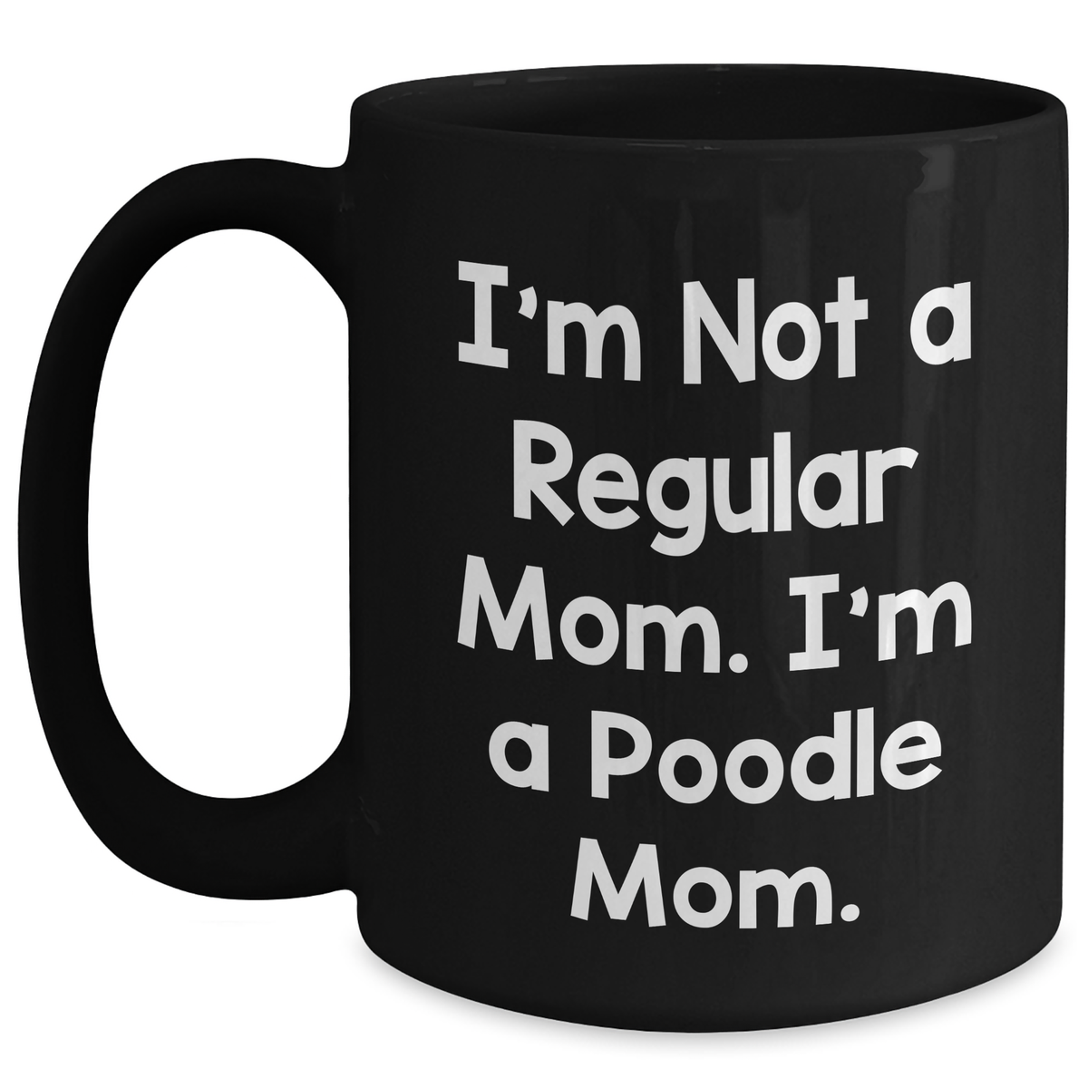 Poodle Dog Mom, Funny Gifts for Poodle Lovers, Black Coffee Mug, Gifts from Mom to Poodle Dad, Unique Father's Day Unique Gifts for Men - Main