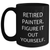 Funny Painter Quote Black Coffee Mug, Gifts from Men to Painter, Unique Father's Day Unique Gifts, 'Retired Painter. Figure It Out Yourself.' - Main