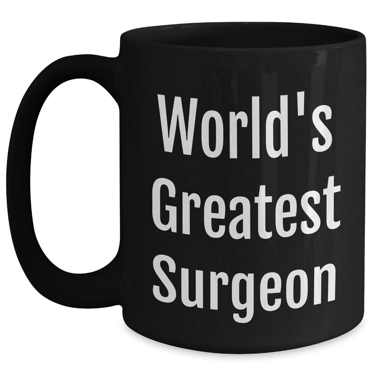 Funny Surgeon Gifts from Mom, 'World's Greatest Surgeon' Black Coffee Mug for Dad, Unique Mother's Day Unique Gifts for Surgeon Friends - Main