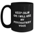 Funny Psychiatrist Gifts, Keep Calm Or I Will Use My Psychiatrist Voice Black Coffee Mug for Mom, Gifts from Men, Unique Mother's Day Unique Gifts for Women - Main