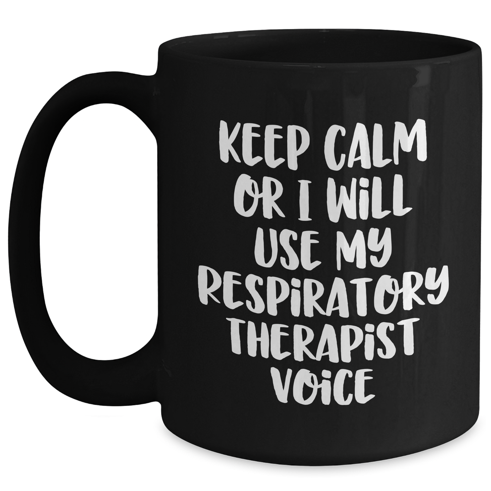 Funny Respiratory Therapist Gifts for Men - 'Keep Calm Or I Will Use My Respiratory Therapist Voice' Black Coffee Mugs from Friends, Coworkers, or Family - Father's Day Unique Gifts - Main