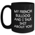 French Bulldog Gifts from Friends - Funny Black Coffee Mug for Mom's Day - 'My French Bulldog And I Talk Shit About You' - Main