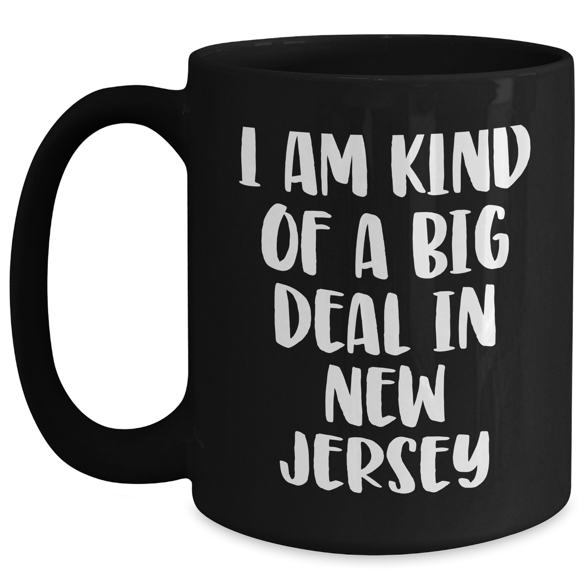 Kind of a Prime Selection in New Jersey Gifts from Mom to New Jersey Lovers, Funny Black Coffee Mug for Mother's Day - Main