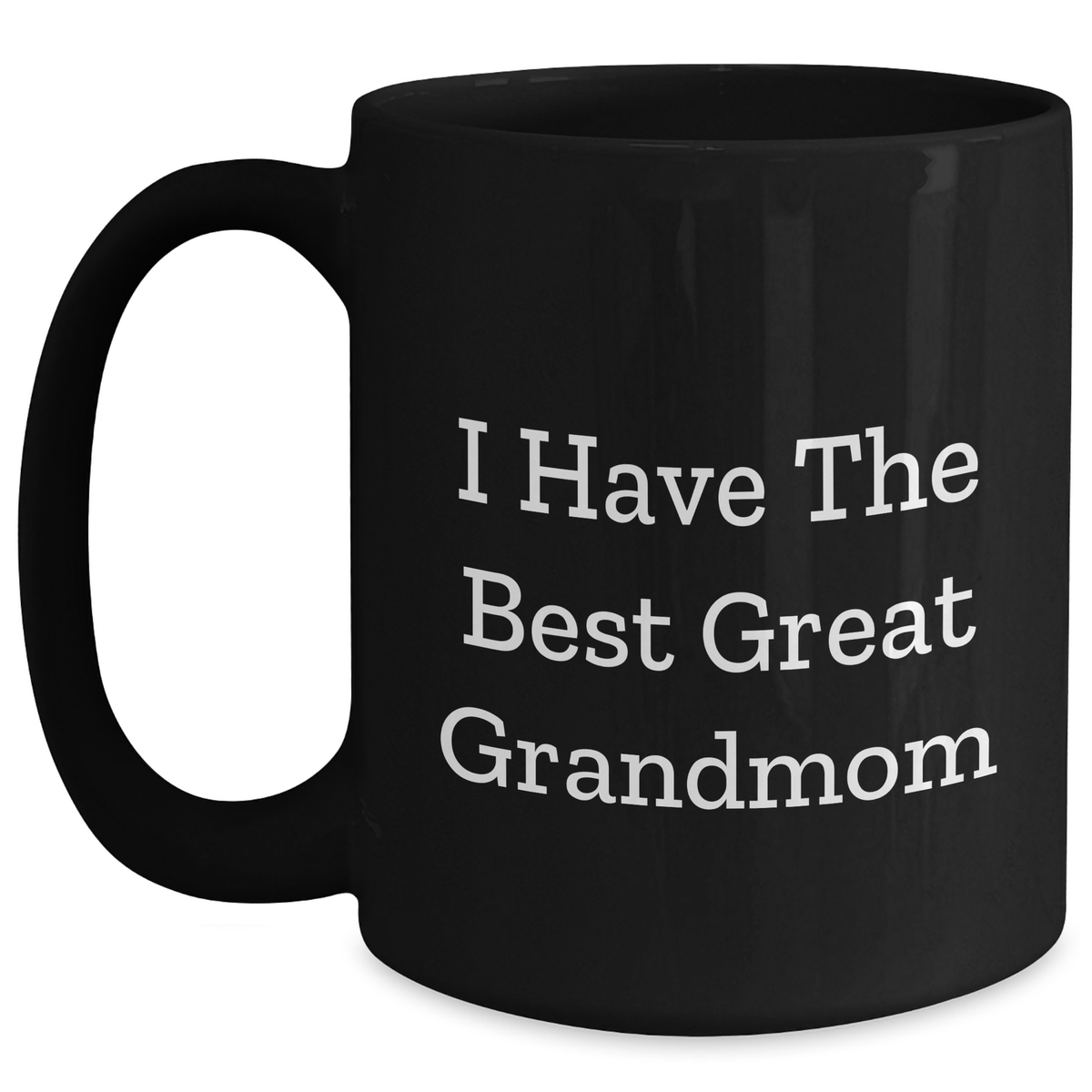 Funny Grandmom Quotes Gifts from Men to Grandmom on Mother's Day Unique Black Coffee Mug - Main