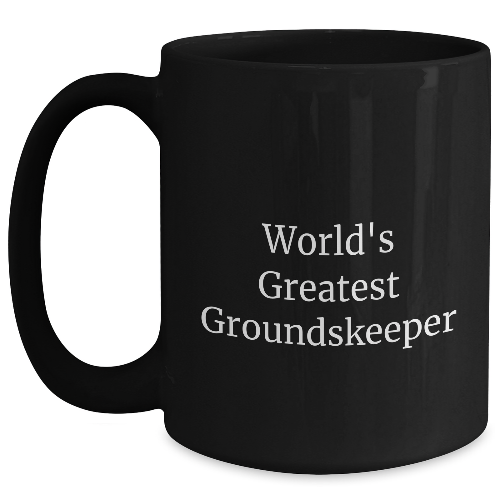 Gifts from Men for World's Greatest groundskeeper, Funny Black Coffee Mug for Mother's Day - Main