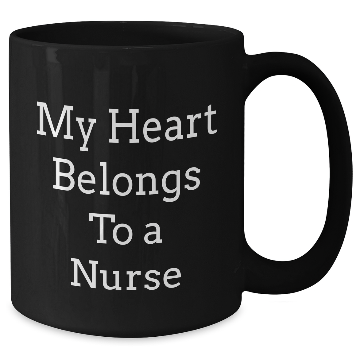Funny Nurse Gifts, My Heart Belongs To A Nurse Black Coffee Mug, Father's Day Unique Gifts from Men to Nurse - Additional