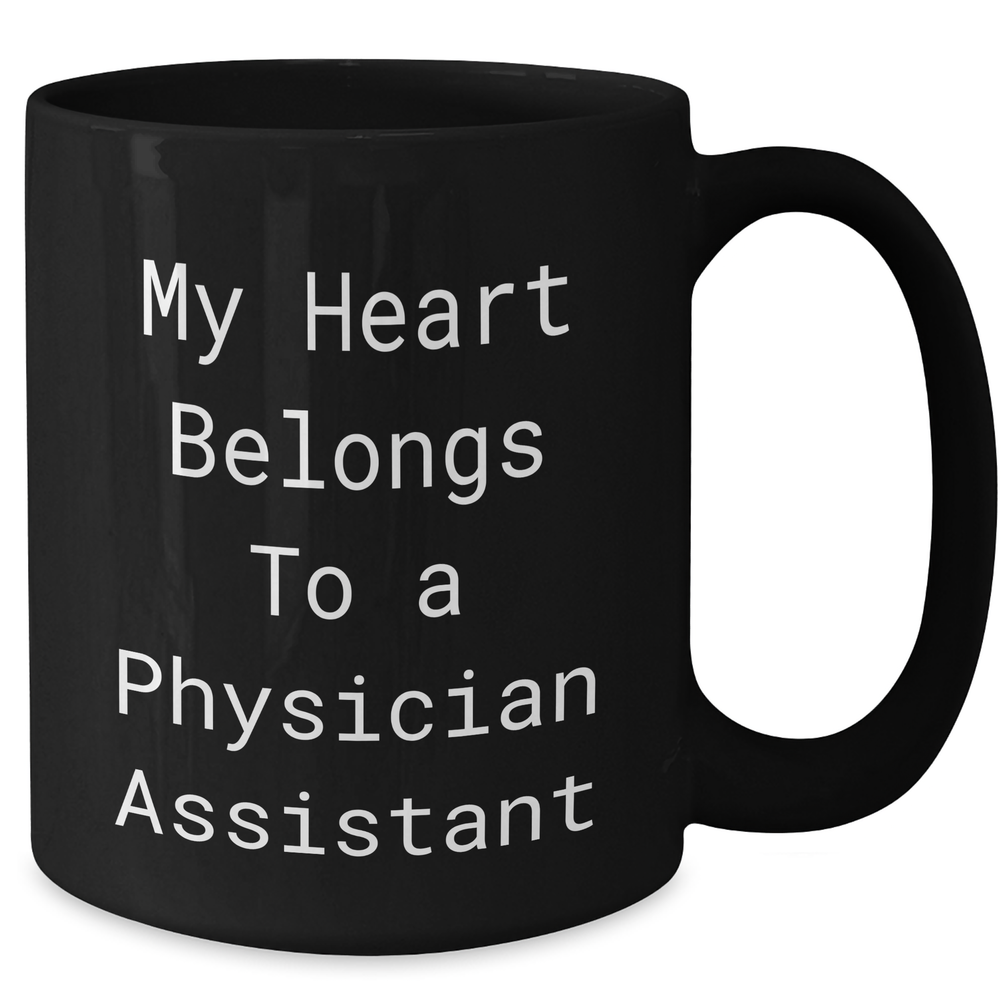 Funny Physician Assistant Gifts from Men to Men, 'My Heart Belongs To A Physician Assistant' Black Coffee Mug for Father's Day - Additional
