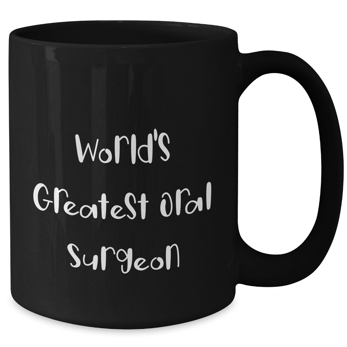 Funny World's Greatest Oral Surgeon Mom's Day Gifts from Men to Oral Surgeon Friends - Black Coffee Mug - Additional