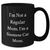 Siamese Cat Mom's Funny Gift, 'I'm Not A Regular Mom. I'm A Siamese Cat Mom.', Black Coffee Mug for Men, Unique Father's Day Unique Gifts from Family, for Siamese Cat Lovers - Additional