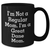Funny Great Dane Mom Gift for Dad's Unique Black Coffee Mug, 'I'm Not A Regular Mom. I'm A Great Dane Mom.' - Additional