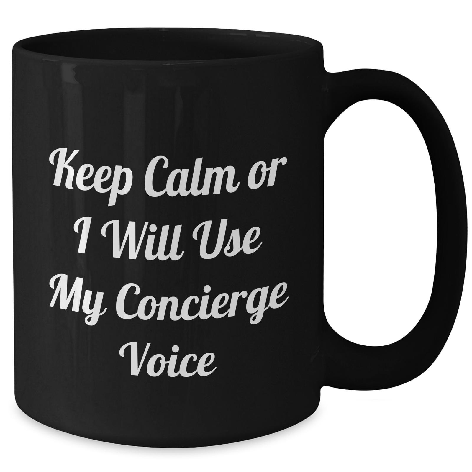 Funny Concierge Gifts for Her, Keep Calm Or I Will Use My Concierge Voice Black Coffee Mug, Unique Mother's Day Unique Gifts from Family - Additional