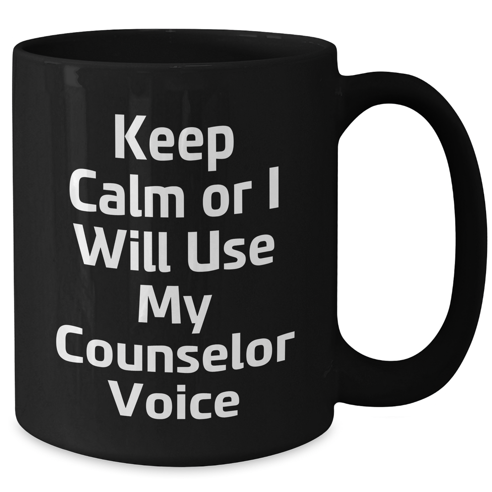 Funny Counselor Gifts for Men - Keep Calm Or I Will Use My Counselor Voice Black Coffee Mug, Gifts from Mom, Unique Father's Day Unique Gifts for Dad - Additional