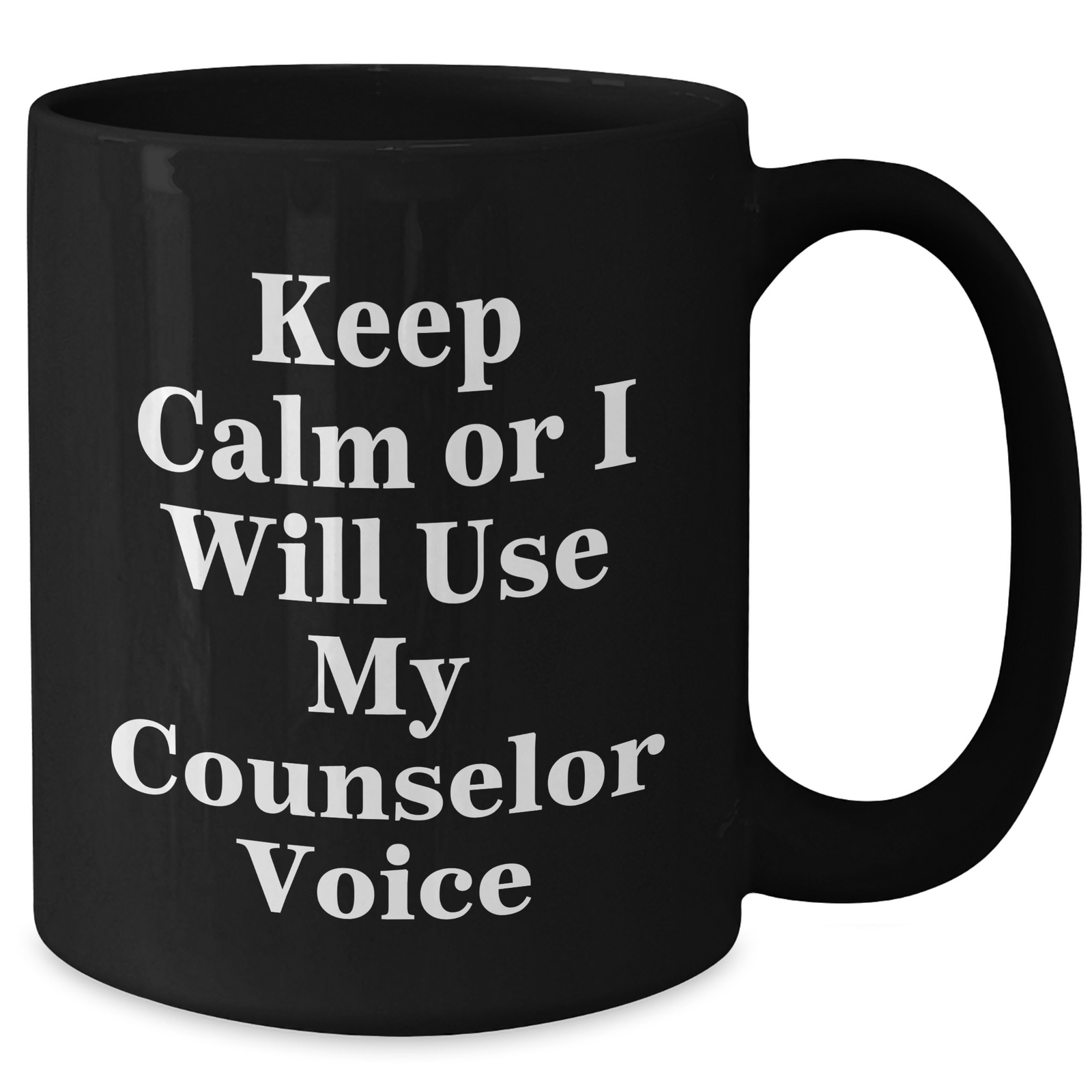 Funny Counselor Gifts, Keep Calm Or I Will Use My Counselor Voice, Father's Day Unique Gifts from Men to Counselor Friends - Additional
