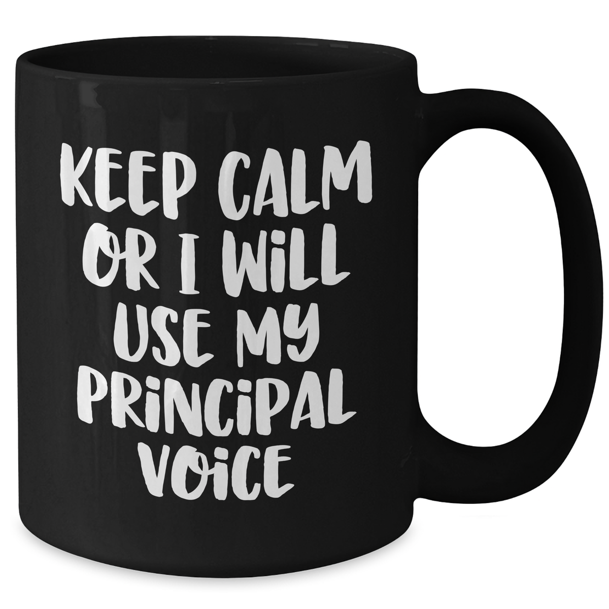Funny Principal Quotes Gifts for Him, Black Coffee Mug from Men, 'Keep Calm Or I Will Use My Principal Voice', Father's Day Unique Gifts - Additional