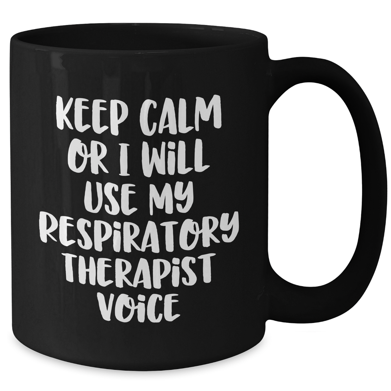 Funny Respiratory Therapist Gifts for Men - 'Keep Calm Or I Will Use My Respiratory Therapist Voice' Black Coffee Mugs from Friends, Coworkers, or Family - Father's Day Unique Gifts - Additional
