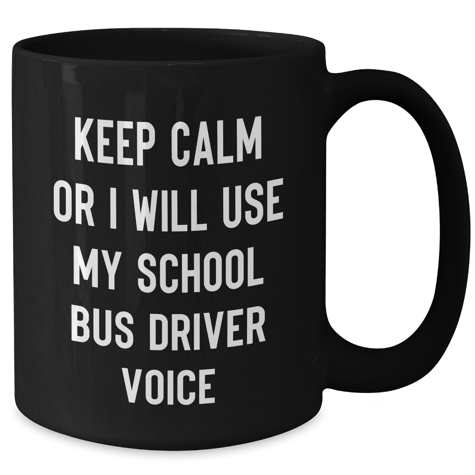 Funny School Bus Driver Gifts for Men - Keep Calm School Bus Driver Voice Black Coffee Mug, Unique Father's Day Unique Gifts from Friends - Additional