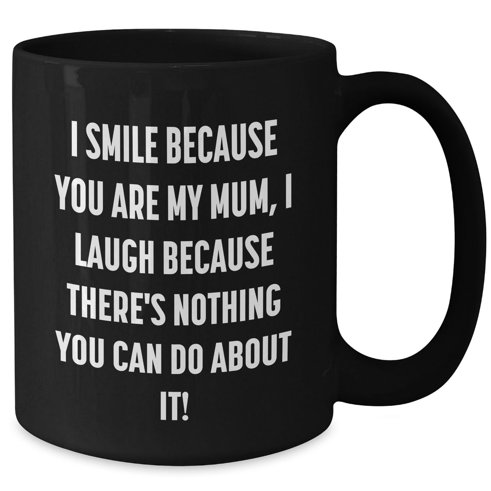 Funny Mum Gifts: Gifts from Men to Mum, Inspirational Quote Black Coffee Mug for Mother's Day - Additional