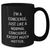 Funny Concierge Gifts for Men, I'm A Concierge, Black Coffee Mug, Father's Day Unique Gifts from Friends, Gifts for Concierge - Additional