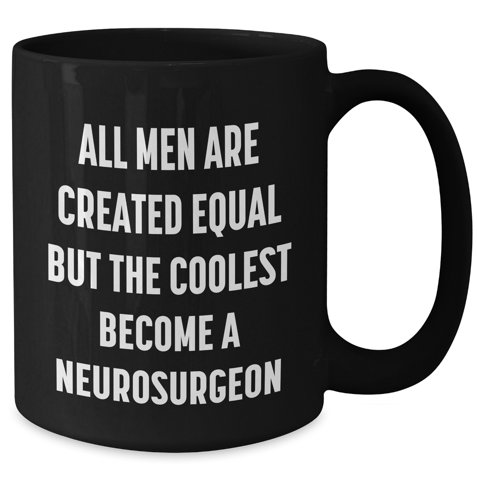 Funny Neurosurgeon Gifts for Her from Men, Inspirational Quote Black Coffee Mug, Mother's Day Unique Gifts - Additional