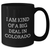 Funny Colorado Quotes Black Coffee Mug, I Am Kind Of A Prime Selection Gifts from Men to Women, Unique Mother's Day Unique Gifts for Colorado Lovers - Additional